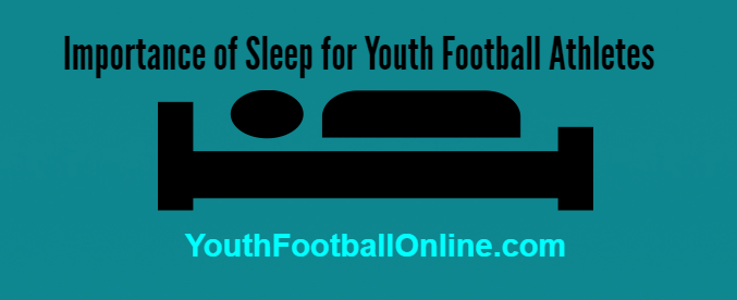 Importance of Sleep for Youth Football Athletes