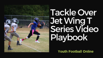 Tackle Over Jet Wing T Series Video Playbook