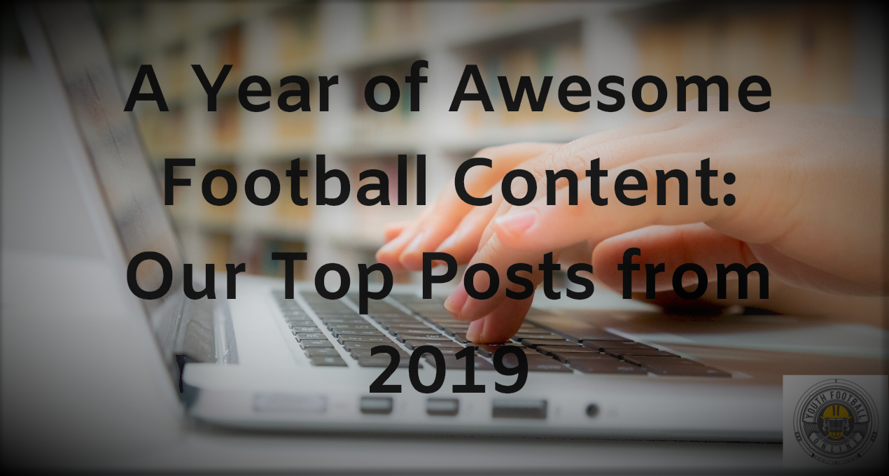 A Year of Awesome Football Content: Our Top Posts from 2019