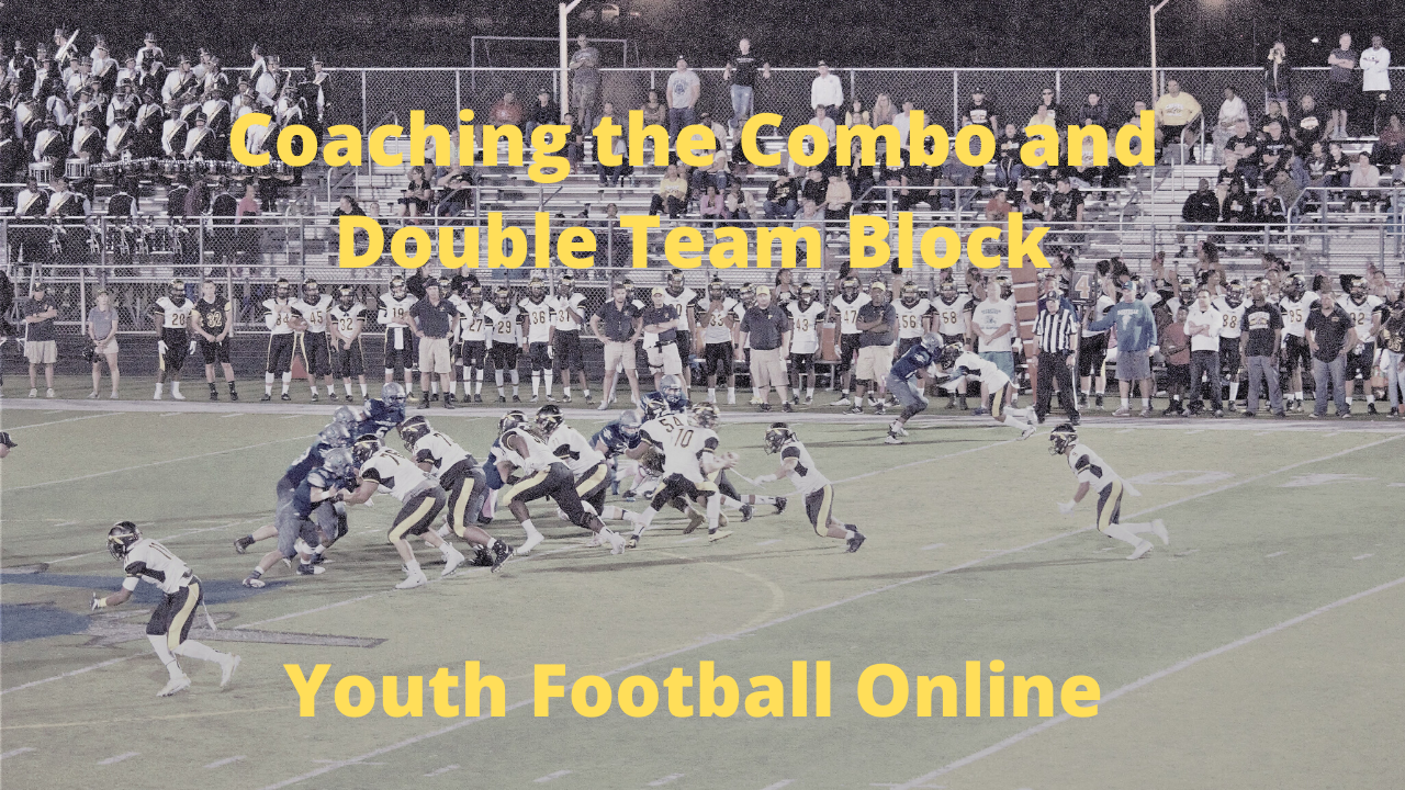 Coaching the Combo and Double Team Block