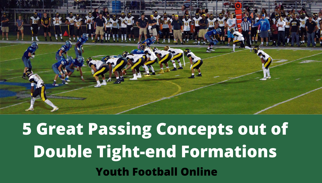 5 Great Passing Concepts out of Double Tight-end Formations