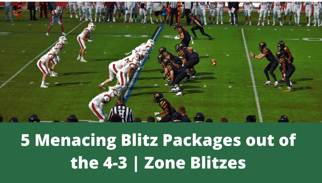 5 Menacing Blitz Packages Out Of The 4 3 Defense Zone Blitzes