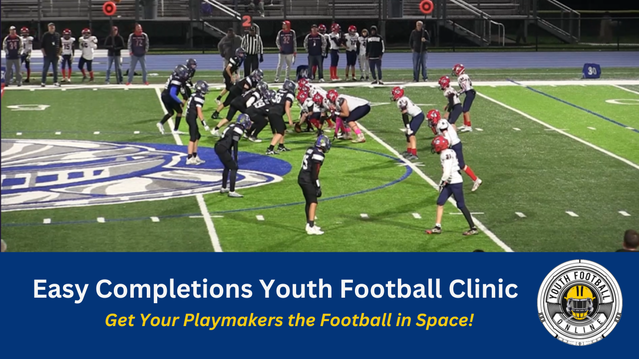 Easy Completions Youth Football Clinic