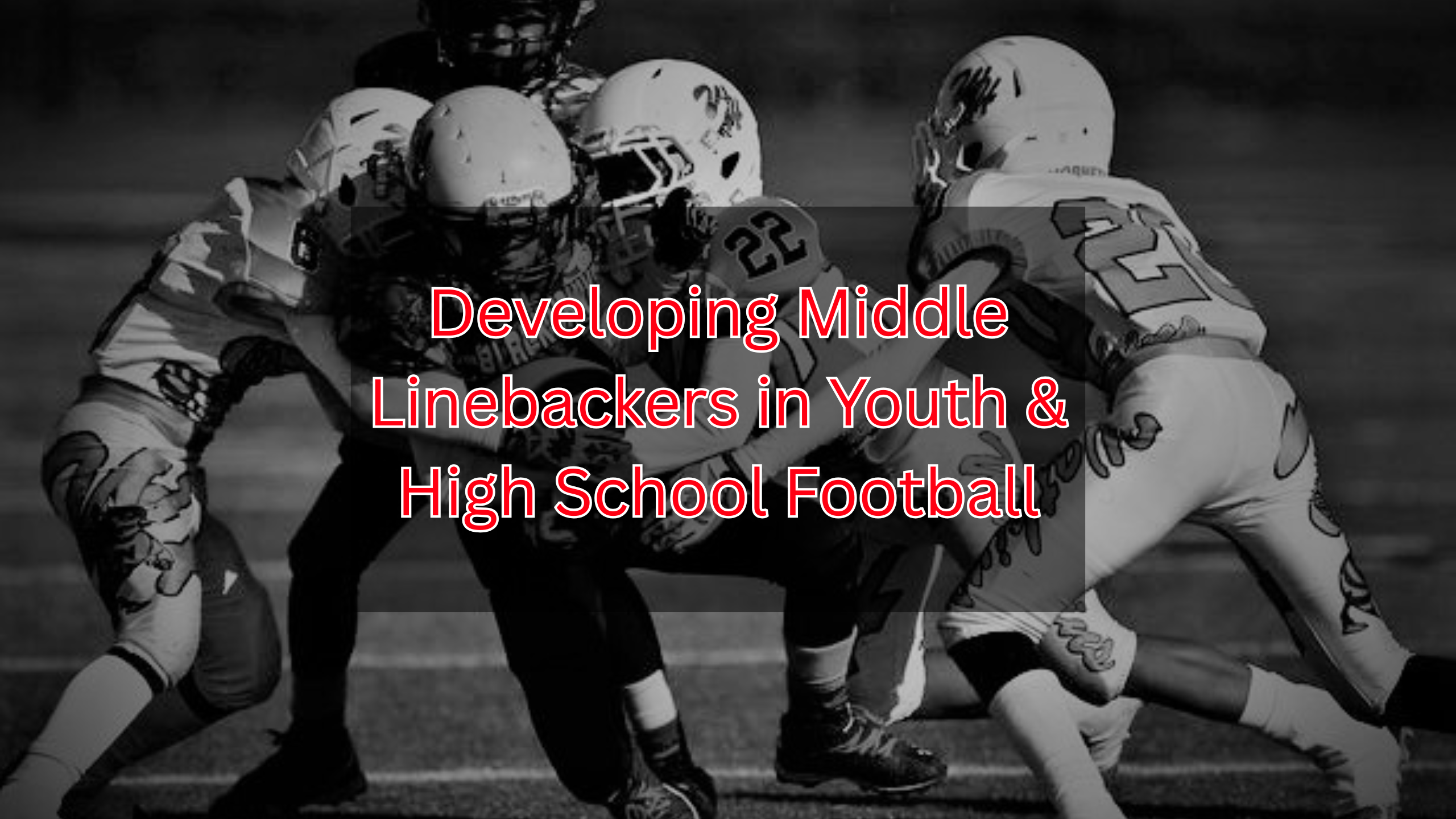 Developing middle linebackers
